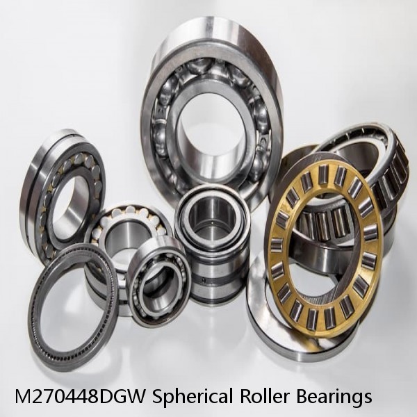 M270448DGW Spherical Roller Bearings #1 image